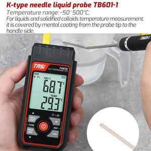K-Type Probe Use With Thermometer, TASI TB601-1 Liquid Probe, TASI TB601-2 Surface Probe, TASI TB601-3 Surface Thermocouple, TASI TB601-4 Elbow Surface Thermocouple, TASI TB601-5 Pointed Needle Liquid Probe