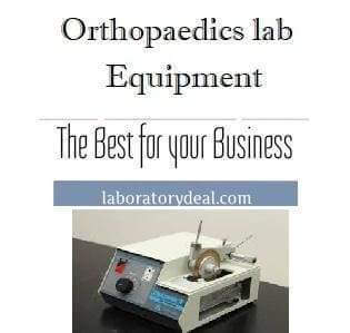 Orthopaedics Lab Equipment Collection - laboratorydeal